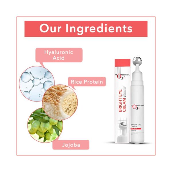 O3+ Bright Under Eye Cream with Hyaluronic Acid (15gm) - O3+